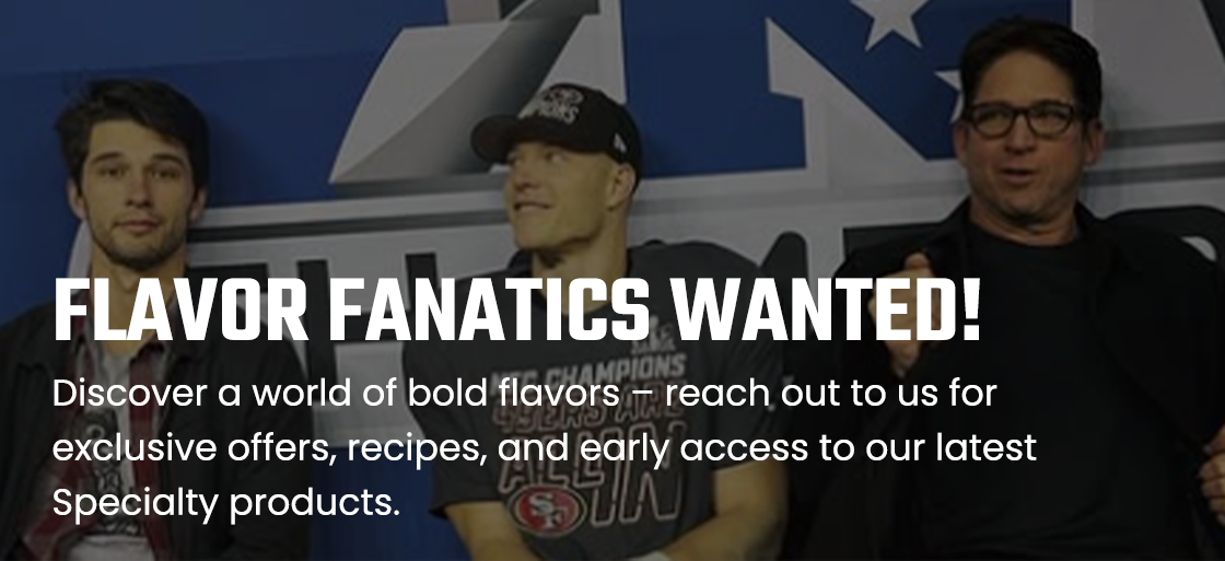 Flavor fanatics wanted!